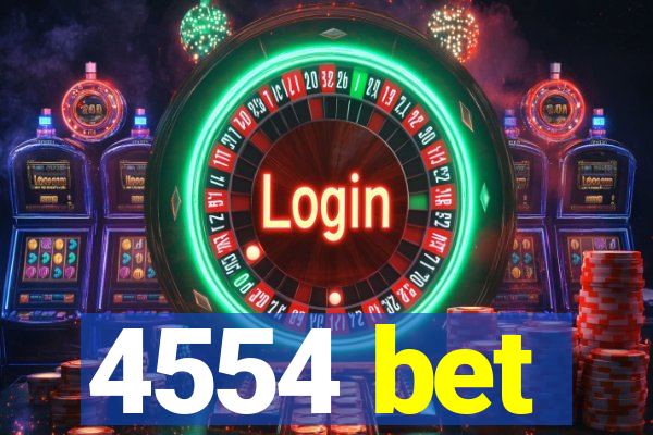 4554 bet